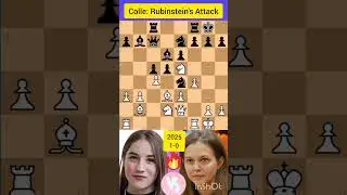 Colle: Rubinstein's Attack, 2025 #chess