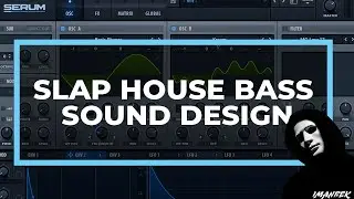 How to Make a Slap House Bass in Serum [Sound Design Tutorial]