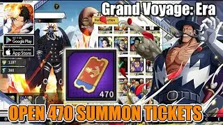 Grand Voyage: Era | Gameplay Open 470 Summon Tickets | One Piece Android iOS