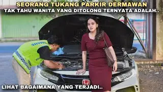 JUKIR DERMAWAN TAK TAHU WANITA YANG DITOLONG TERNYATA BOS BESAR PEMILIK PERUSAHAAN!! tapi ternyata..
