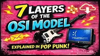 Seven Layers (Passing Packets Tonight) | OSI Model Explained (Pop Punk)