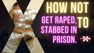 How not to get raped in prison @MentalHealthTelevisionNetwork