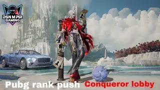 DSN Pir Gaming conquror lobby game play 120 kill challenge