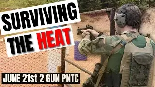 PNTC 2-Gun Match Review &ndash; 6 Stages, Brutal Heat