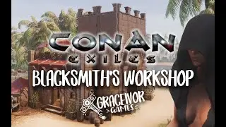 CONAN EXILES - Cozy  Blacksmith's workshop | NO MODS