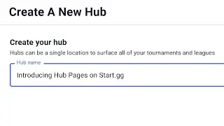Introducing Hub Pages on Start.gg