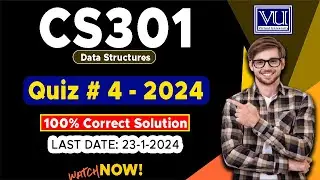 Cs301 quiz # 4 Solution 2024 -The Merciful Academy