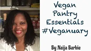 Vegan Pantry Essentials