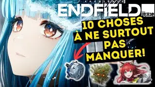 LES PRIO EN EARLY! COMMENT BIEN DÉMARRER ! (ArknightsEndfield) 
