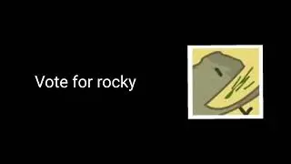 Vote for rocky