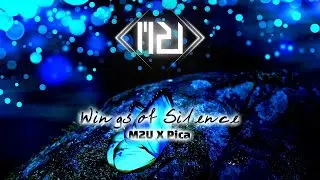 M2U X Pica - Wings of Silence