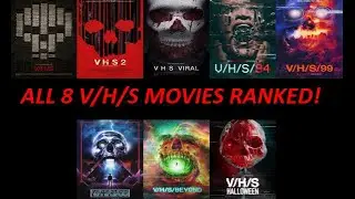 All 8 V/H/S Movies Ranked (Worst to Best) (W/ V/H/S/Halloween 2025)