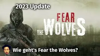 Wie geht's Fear the Wolves 2023?