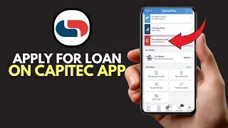 How to Apply for a Loan Through the Capitec Mobile App