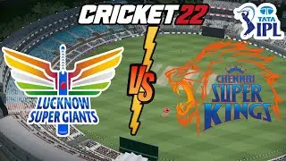 LSG vs CSK Tata IPL 2022 | Match No. 7 | Cricket 22