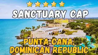 Sanctuary Cap Cana Review | Luxury Adults-Only Resort in Dominican Republic