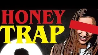 Honey Trap, A danger to every daughter @lawandorderindia , Know Your rights