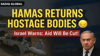 Tense Exchange: Hamas Returns Hostage Bodies After Israel&rsquo;s Aid Threats | Gaza Ceasefire Tensions