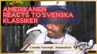 Amerikanen Reacts to Svenska Klassiker: Cornelis Vreeswijk - Sommarkort
