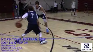 New Recruit Media LLC presents: 6'2  PG TYLER  BERTRAM 2019, NYS TOP 24 NIKE EYBL