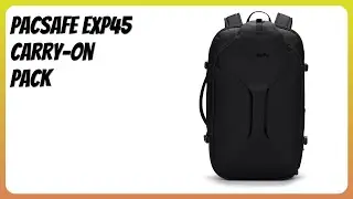 REVIEW (2025): Pacsafe EXP45 Carry-On Pack. Features