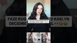 Faze Rugs Girlfriend Kaelyn Deciding to Get a BBL 😳 #fazerug #tiktokdrama #drama #fazeclan