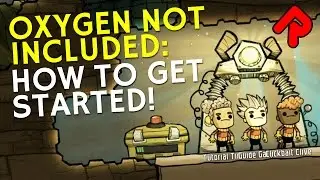 How to Get Started in Oxygen Not Included: 10 beginner's tips! | ONI tutorial guide (alpha)