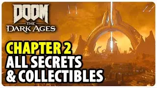 Chapter 2: Hebeth - All Golds, Secrets & Collectibles Locations Guide | Doom The Dark Ages