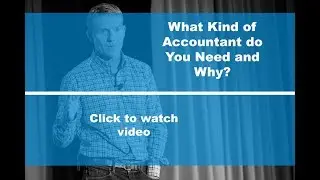 What Kind of Accountant Do I Need and Why?