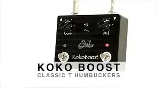 SUHR KOKO BOOST&trade; - CLASSIC T HUMBUCKERS