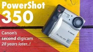 Canon PowerShot 350: 28 YEARS later! RETRO review