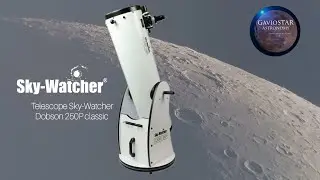 Moon Observation telescope Sky-Watcher Dobson 250P classic