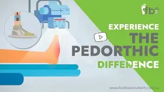 Foot Balance Technology - Experience The Pedorthic Difference