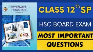 12th SP IMPORTANT QUESTIONS | HSC Board exam 2023 | Secretarial practice