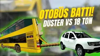 DUSTER İLE 18 TONLUK OTOBÜSÜ ÇEKTİK 
