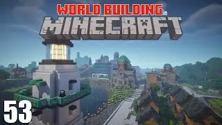 Town Progress! - World Building in Minecraft - Ep 53