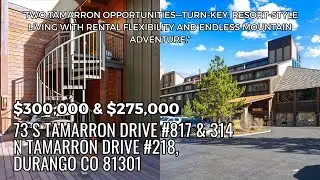 Two Tamarron Condos | One Iconic Colorado Mountain Lifestyle | Live, Invest, or Both
