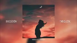 Mikhail Catan - Hidden Moon (Original Mix)