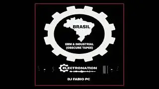 ELECTRONATION [363] EBM & INDUSTRIAL BRASIL (OBSCURE TAPES)