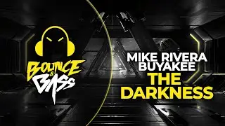 Mike Rivera , Buyakee - The Darkness