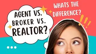 What Is The Difference Between A Real Estate Agent, Broker, And Realtor In 2025?