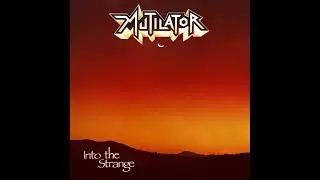 Mutilator - Vanish In The Haze (HQ)