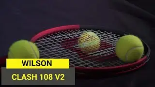 Wilson Clash 108 v2