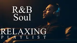 【R&B Soul】R&B That Feels Personal After Dark
