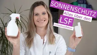 [4K] Alles &uuml;ber den Lichtschutzfaktor LSF | Sonnenschutz | Bedeutung | Berechnung | Tipps