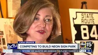 Casa Grande competing to build neon sign park