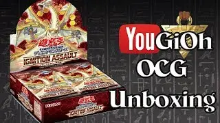 YuGiOh Ignition Assault OCG Unboxing