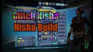 Borderlands: TPS: Glitch Nisha - Build Showcase (w/ Download)