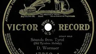D. Wormser (Zither) - Sounds from Tyrol (1913)