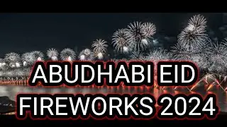 Abudhabi eid ul adha fire works 2024-🔥💥🇦🇪🇦🇪🇦🇪 கட்டுக்கடங்காத மக்கள் வெள்ளம் 🔥🇮🇳